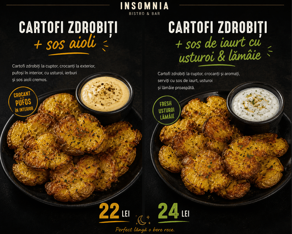 Cartofi Zdrobiți + Sos Usturoi Sau  + Sos de brânză cu rozmaring